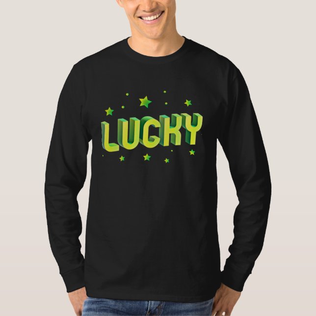 Lucky St Patricks Day St Patricks Day Lucky T-Shirt (Vorderseite)