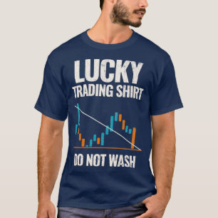 Lucky Trading Stock Trading Kapitalist lustiges Ge T-Shirt