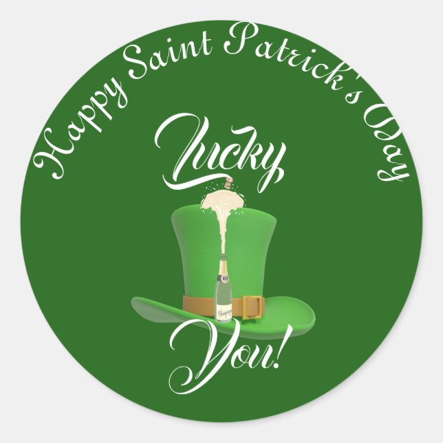 Lucky You Champagne Happy St. Patricks Day Runder Aufkleber (Vorderseite)