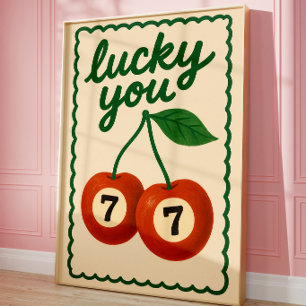 Lucky You Cherry 7 Wandkunst Vintage-Casinodekor Poster