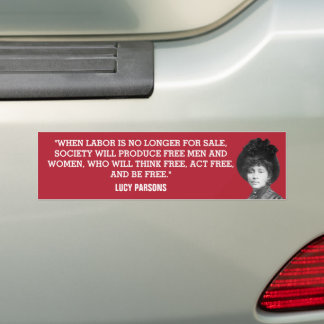 Lucy Parsons Wage Labor Abolition Bumper Sticker Autoaufkleber