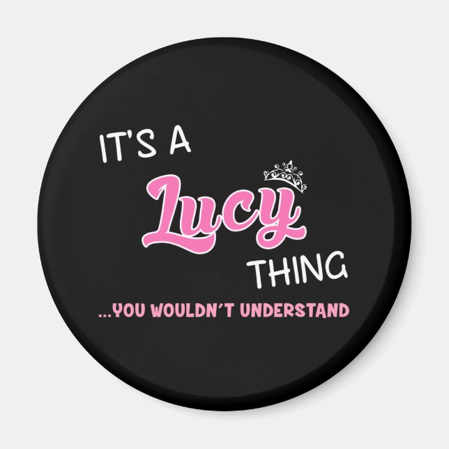 Lucy, was du nicht verstehen würdest magnet (Vorne)