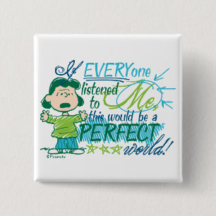 Lucy: "Wenn mir alle zuhörten..." Button