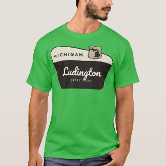 Ludington Staat Park Michigan Begrüßungszeichen T-Shirt