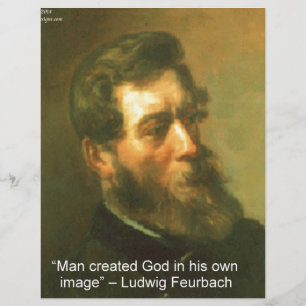 Ludwig Feurbach & Der Mensch erschuf Gott Zitat