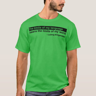 Ludwig Wittgenstein Zitat 2 T-Shirt