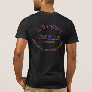 LUFKIN MISFITS AUTO CLUB T-Shirt