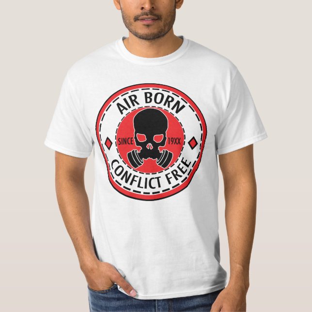 LUFT GEBOREN - KONFLIKT FREI - SEIT 19. XX. T-Shirt (Vorderseite)