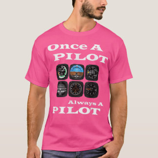 Luftfahrt-Pilot einmal Pilot immer T-Shirt