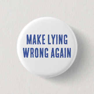 Lügen wieder falsch machen button