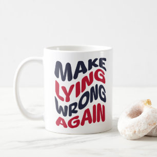Lügen wieder falsch machen lustig patriotisch poli kaffeetasse
