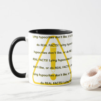 Lügende Heuchler mögen oder machen KEINE WIRKLICHE Tasse