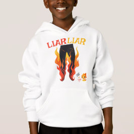 Lügner, Lügner, Pant's on Fire Hoodie