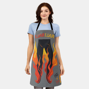 Lügner, Lügner, Pant's on Fire Schürze