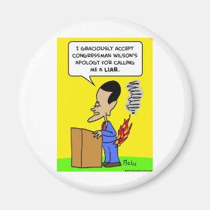 Lügner Obama barack Joes Wilson keucht Feuer Magnet