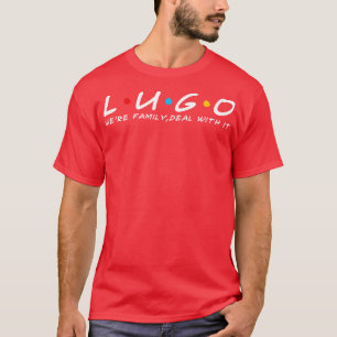 Lugo Familie Lugo Nachname Lugo Nachname T-Shirt