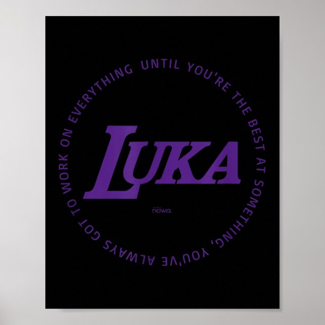 Luka - Work On Everything To Be The P Practice  Poster (Vorne)
