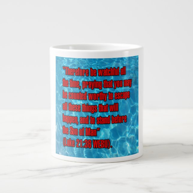 Lukas 21:36 WEBU Tasse (Vorderseite)