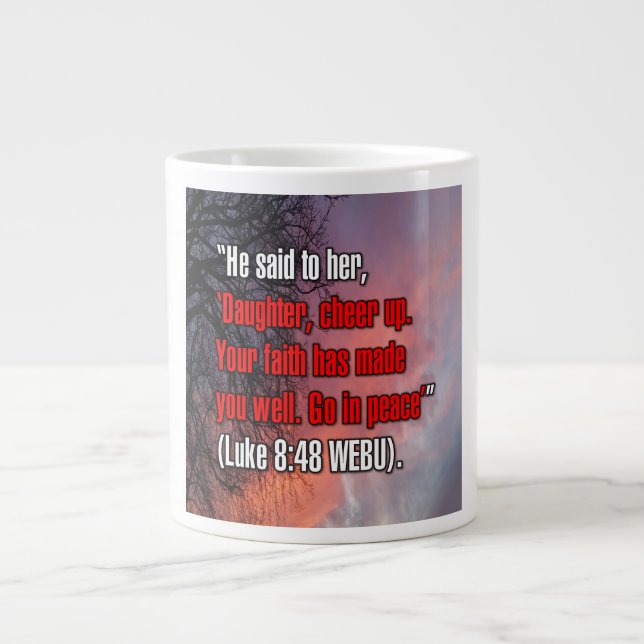 Lukas 8:48 WEBU Tasse (Vorderseite)