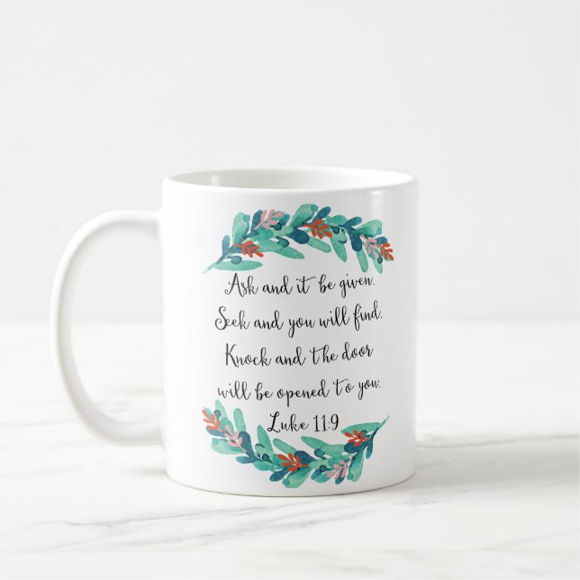 Luke-11:9 Scripture-Zitat-Tasse Kaffeetasse (Links)