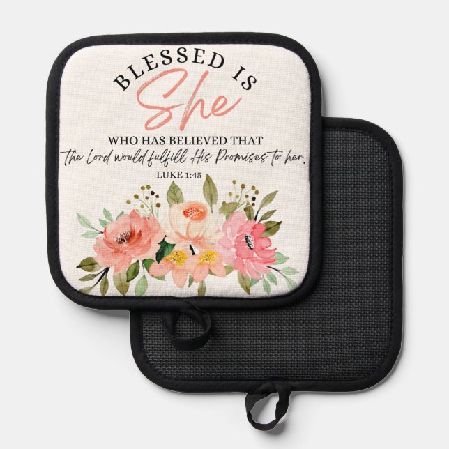 Luke 1:45 Gesegnet ist "She Floral Scripture" Topflappen (Vorderseite/Rückseite)