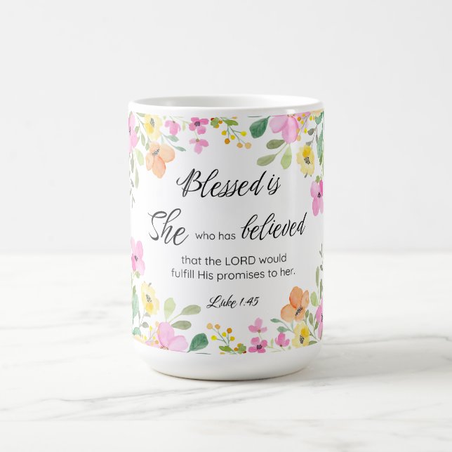 Luke 1:45 Gesegnet ist sie, Frauen-Schrift Bloral Kaffeetasse (Mittel)