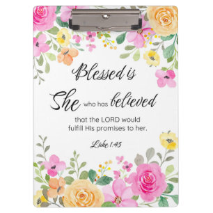 Luke 1:45 Gesegnet ist sie, Frauen-Schrift Bloral Klemmbrett