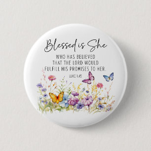Luke 1:45 Gesegnet ist Sie Schrift Wildblumen Button