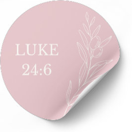 Luke 24:6 Ostern – Er Ist Auferstanden Christliche Runder Aufkleber