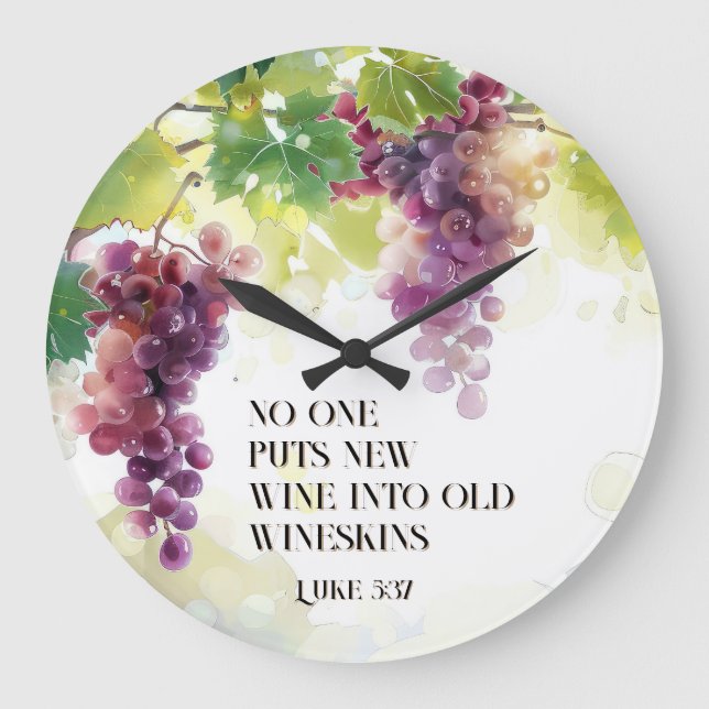 Luke 5:37 Neuer Wein in Alte Wineskins Bibelverse Große Wanduhr (Vorderseite)