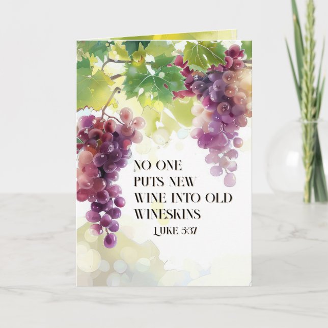 Luke 5:37 Neuer Wein in Alte Wineskins Bibelverse Karte (Vorderseite)