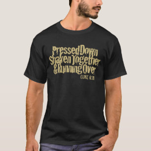 Luke-6:38 in kakifarbigem auf Schwarzem T-Shirt