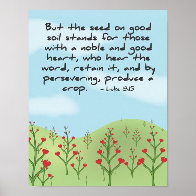 Luke 8:15 - Produzieren Sie ein Crop Poster (Vorne)