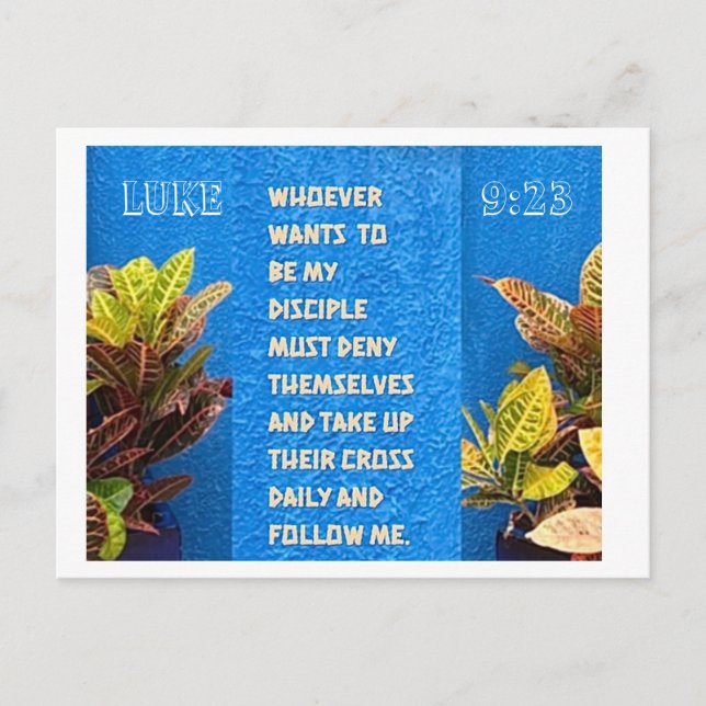 Luke 9:23 Schrift Postkarte (Vorderseite)