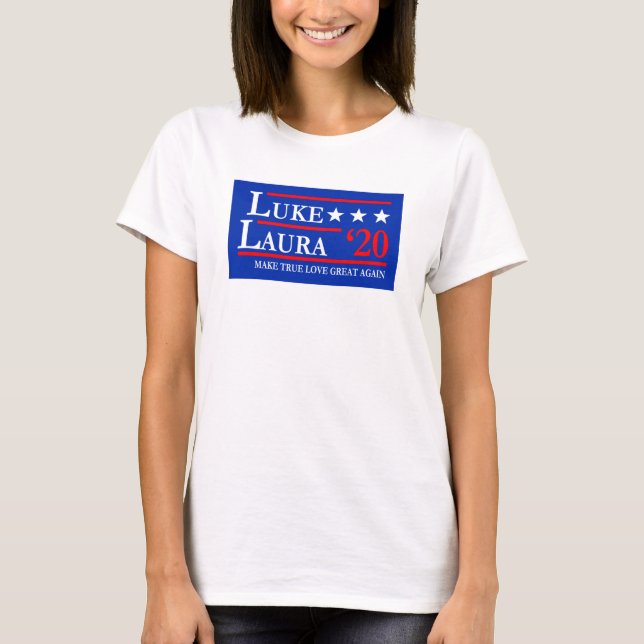 Luke und Laura Wahre Liebe wieder großartig T-Shirt (Vorderseite)