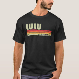 LULU Name Personalisiert Retro Vintag 80er 90S Geb T-Shirt