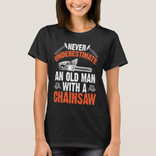 Lumberjack unterschätzt nie eine alte Menschenkins T-Shirt