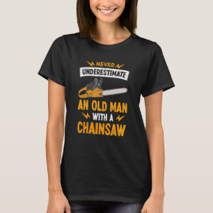 Lumberjack unterschätzt nie eine alte Menschenkins T-Shirt