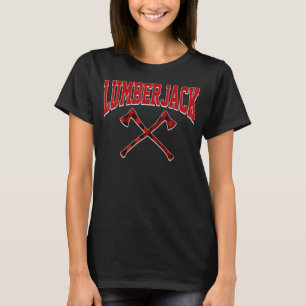 Lumberjack Woodworker Arborist Ax Flannel T-Shirt