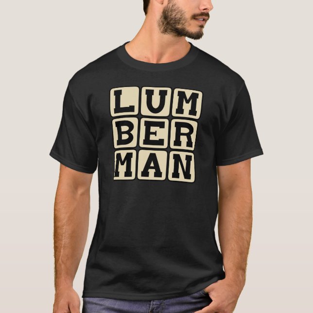 Lumberman, Holzfäller T-Shirt (Vorderseite)