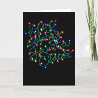 Lumières de Noël Voici venir le Père Noël Carte de