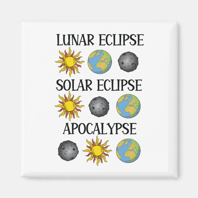 Lunar Eclipse Solar Eclipse Apokalypse Sonstiges R Magnet (Vorne)
