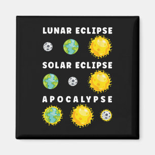 Lunar Solar Eclipse Apokalypse Astronomie Nerd Sci Magnet