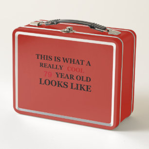 Lunch Box Âge drôle Vraiment cool 79 ans look
