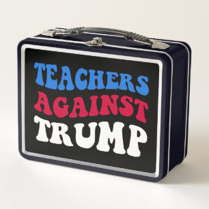 Lunch Box Anti-Trump - Enseignants contre Trump II