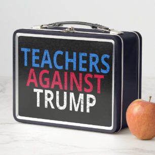 Lunch Box Anti-Trump - Les enseignants contre Trump