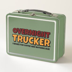 Lunch Box Camionneur de nuit, chauffeur drôle
