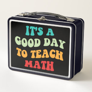 Lunch Box C'est un bon jour pour enseigner les mathématiques
