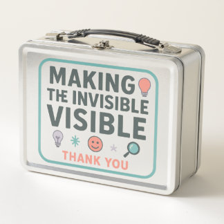 Lunch Box Making the Invisible VISIBLE | Inclusion
