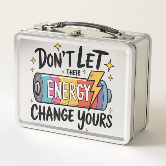 Lunch Box ⚡ ne laissez pas leur énergie changer les vôtres (Devant)